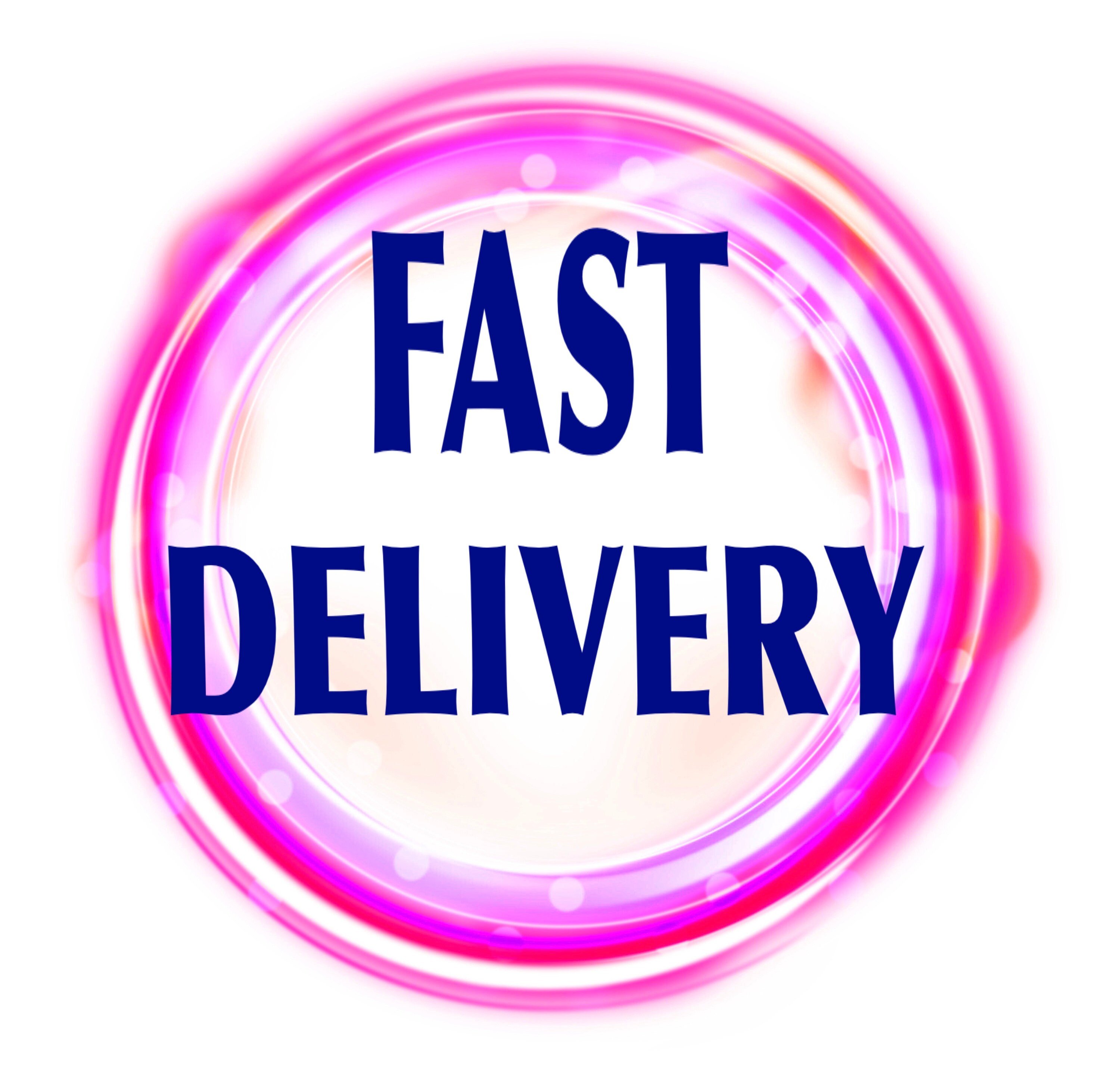 Fast delivery