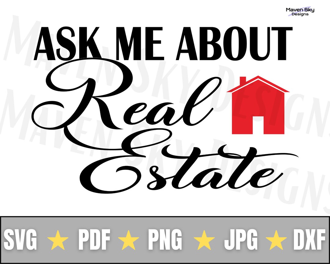 Ask Me About Real Estate Svg, Realtor Svg, Real Estate Svg, Real Estate