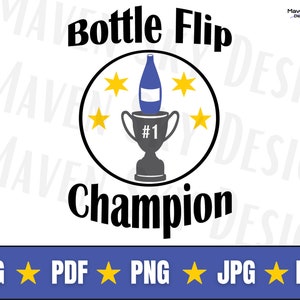 Flaschen-Flip-Champion-Svg, Flaschen-Flip-Svg, Flaschen-Flip-Clipart, Herausforderungs-Svg, Schnittdatei Cricut, Silhouette, PNG, PDF, Jpg, Flaschenspiegeln