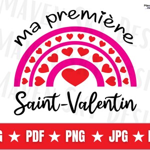 Ma Première Saint-Valentin Svg, Franse Valentijnsdag Svg, St. Valentin Svg, Valentijnsdag, gesneden bestand Cricut, silhouet, PNG, SVG, JPG