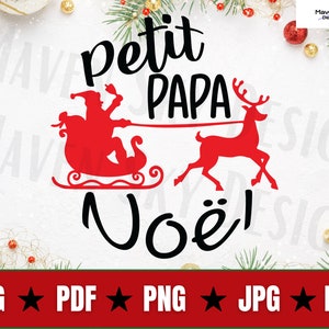 Petit Papa Noël SVG, französische Weihnachtsverzierung, Chanson, Francais, Noël, Tradition, Pere Noel, Jouets, Cut File Cricut, PNG, PDF, jpg