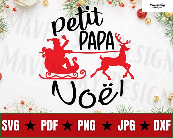 Petit Papa Noël Svg, Français Ornement de Noël Svg, Chanson, Francais, Noël,  Tradition, Pere Noel, Jouets, Cut File Cricut, PNG, PDF, jpg - Etsy France