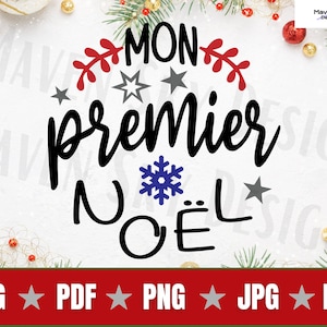 MonPremier Noël SVG, Französische Weihnachtsverzierung, Francais, Bébé, Noël, Tradition, Cut File Cricut, PNG, PDF, jpg