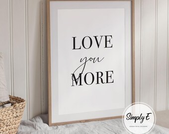 Lámina con la frase "Te quiero más", arte mural con cita inspiradora, decoración para el hogar (A5, A4, A3)