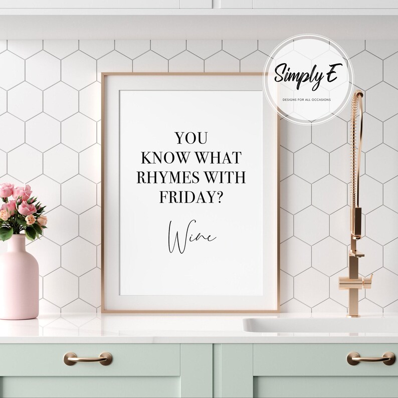 Funny Wine Kitchen Print, What Rhymes with Friday Quote Wall Art (A5, A4, A3) image 10