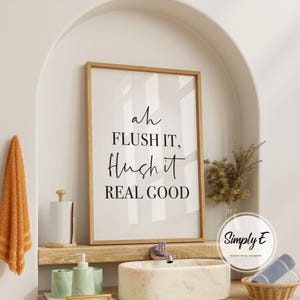 Funny Bathroom Wall Art Print, Ah Flush It, A5-A3 Sizes image 4