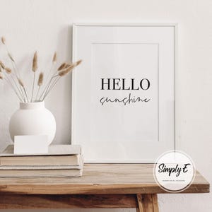 Hello Sunshine Print, Motivational Wall Art, Home Decor (A5, A4, A3) bild 3