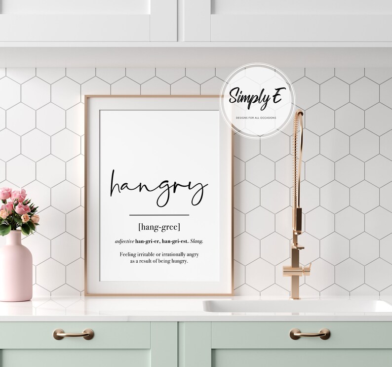 K&ouml;nnte beinhalten: Ein schwarz-wei&szlig;er druckbarer Wandkunstdruck mit dem Wort "hangry", definiert als "sich gereizt oder irrational w&uuml;tend f&uuml;hlen, weil man hungrig ist".
