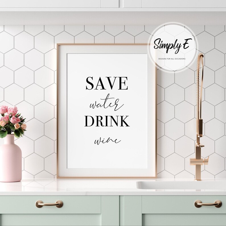 Save Water Drink Wine Kitchen Print, Minimalist Home Decor Wall Art image 10