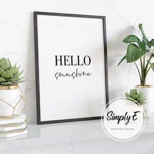 Hello Sunshine Print, Motivational Wall Art, Home Decor (A5, A4, A3) bild 7