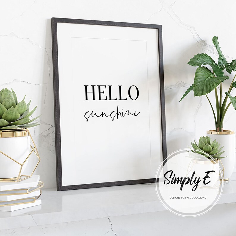 Hello Sunshine Print, Motivational Wall Art, Home Decor (A5, A4, A3) bild 7