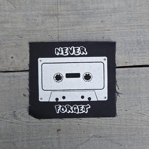 Never Forget Cassette patch