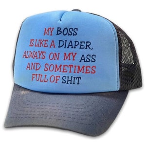 VINTAGE My Boss is like a Diaper Funny Snapback Trucker Hat 1990s Cap