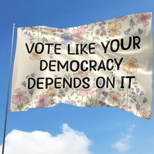Vote Like Your Democracy Depends On It Flag, Vote Yard Flag, Remember to Vote