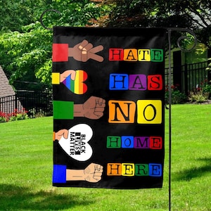 Hate Has No Home Here Flag, Pride Garden Flag, BLM Flag, Rainbow Love Heart Gay Lesbian LGBT Garden Yard Flag, Pride Month Flag NFT408