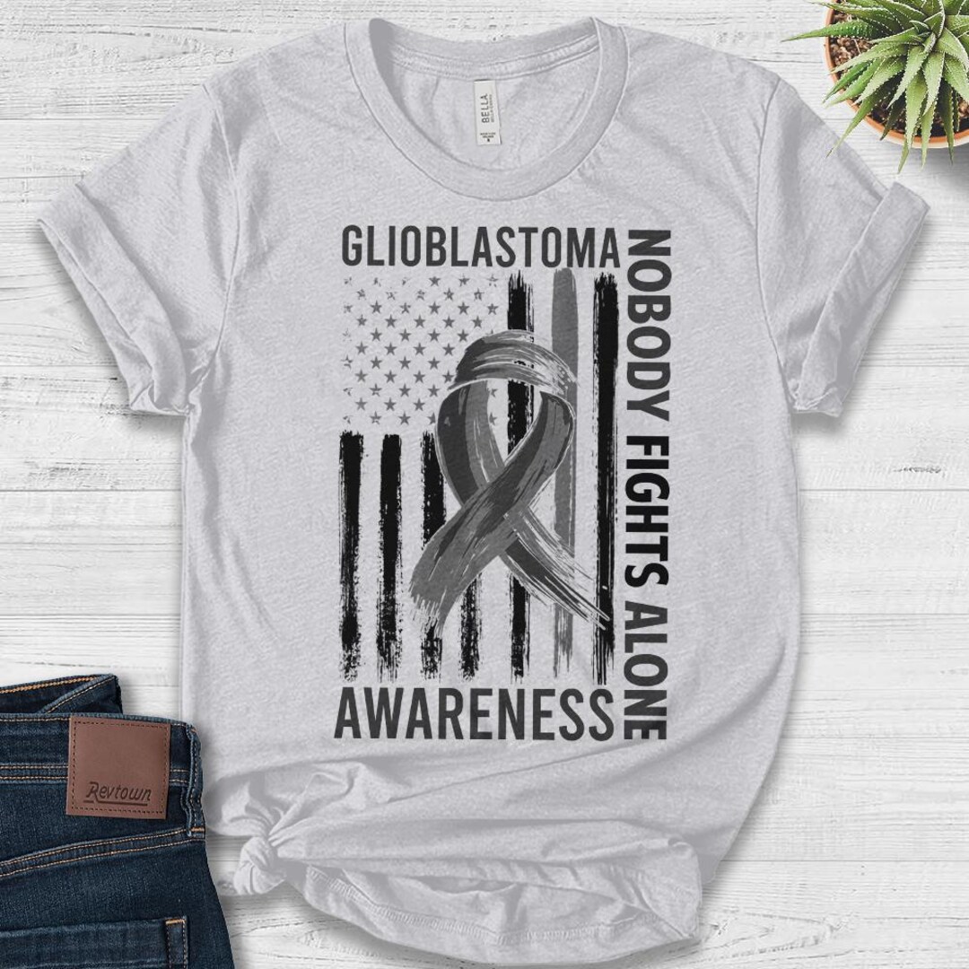 Glioblastoma Awareness Month Tee, Brain Cancer Month, Gray Ribbon Tee ...