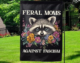 Feral Moms Garden Flag, Funny Political Yard Decor, Anti-Fascism Protest Sign, Wild Raccoon Mama Banner,Mother’s Day Garden Gift Flag NGQQ18