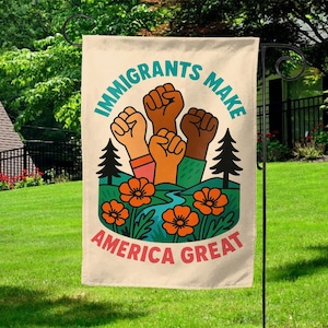 Immigrants Make America Great Garden Flag, Anti ICE Flag, Fck ICE Liberal Protest Sign,Fdt Anti Maga Republican Fck ICE,Mexican Pride G5LT23