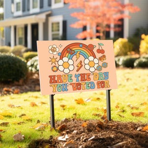 Have the Day You Voted For Garden Flag, Anti Oligarchy F*ck Trump Yard Banner, Anti Trump DOGE Sign, Anti Maga FDT Democrat Sign C1EU03