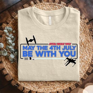 May The Fourth Of July Be With You Shirt, Disney 4th Of July Shirt, Disney Independence Day Tee,4th Of July Disney Tee,Disney USA Tee D2GN34