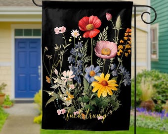 Subtle Anti Trump Boho Floral Garden Flag, Resist Garden Flag, Liberal Yard Decor, Liberal Banner, FDT Yard Flag,Democrat Garden Sign JCLJ21