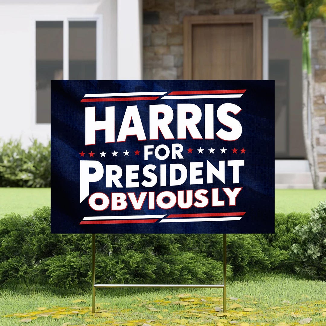 For Prez Sign Harris for President Obviously Sign, Election President 2024 Sign ...