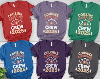 Cousins Camping Crew 2025 Shirt, Cousin Camp Shirt, Matching Cousin Tee, Summer Family Camping, Camping, Gift For Cousin,Cousins Crew D2IV27