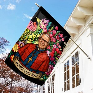 Pope Leo XIV Garden Flag, Robert Prevost, First American Pope, Catholic Humor Tee New Pope 2025 Gift for Catholics JCNR01
