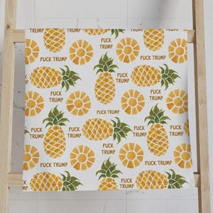 Subtle Anti Trump Pineapple Hand Towel, Anti Trump Tea Towel, Political Home Decor, FDT 4687, Democrat Gift, Home Accessory Humor C1GK10