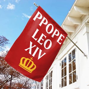Pope Leo XIV Garden Flag, Robert Prevost, First American Pope, Catholic Humor Tee New Pope 2025 Gift for Catholics JCNR04