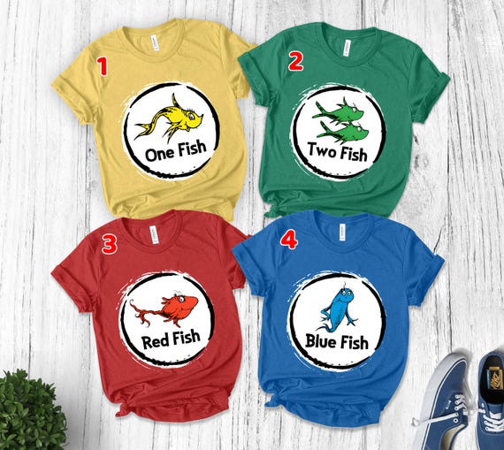 Dr. Seuss One Fish Two Fish Red Fish Blue Fish T-Shirt Dr. Seuss One Fish Two Fish Red Fish Blue Fish T-Shirt
