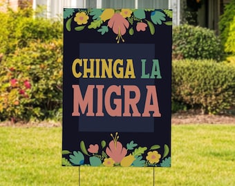 Chinga La Migra Sign, Abolish Ice Protest Sign, No Human Is Illegal, Latino Protest Sign, Justice Sign, Immigrant Human Rights Sign C1HN08