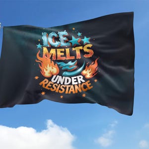 Anti ICE Flag, Ice Melts Under Resistance Flag, Anti Trump Flag, Abolish ICE Flag, Anti Maga Flag, Human Rights Flag, Liberty Flag C1HO17