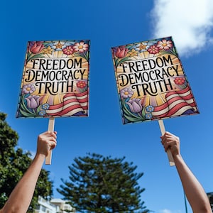 Freedom Democracy Truth Protest Sign, Anti-Trump, Resist Hate, Resist Racism, Resist Fascism, Political Activist Poster Rally Sign D2IV08