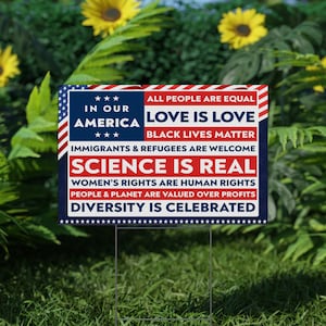 In Our America Edition - Corrugated Yard Sign with H-Stake for display. BYFG70