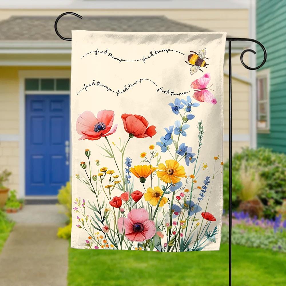 Subtle F*ck Trump Floral Garden Flag, Fuck Trump Flower Design Yard Banner, Anti Trump Yard Sign, Anti Maga Democrat Garden Sign Gift D2FM10