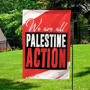 We Are All Palestine Action Flag, Support Justice & Freedom Yard Sign, Liberal Outdoor Decor, Political House Flag, Protect Banner C1IJ09