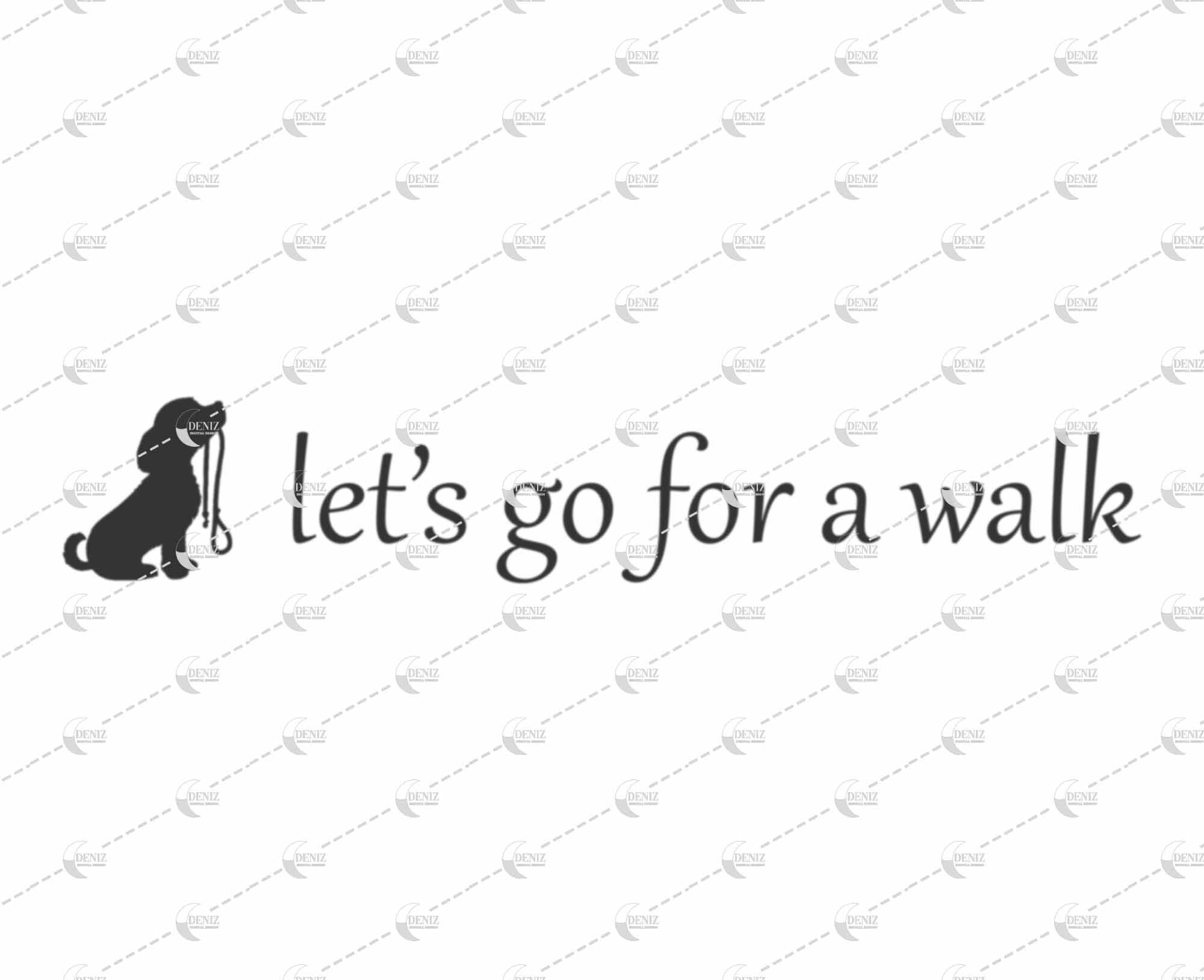 Let's Go for a Walk SVG, Vector, Cricut, Eps, File Ideal for Vinyl on ...