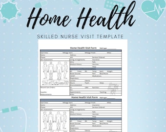Home Health Nurse | Home Health Visit Form | Template | OASIS | Nurse Brain | SOC | Skilled Nurse Visit | Nurse Form | Nurse planner