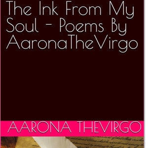 La tinta de mi alma - Poemas de AaronaTheVirgo (Libro de bolsillo)