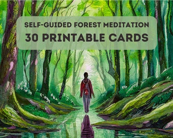 Shinrin Yoku - Forest Bathing - Self-Guided Forest Meditation - 30 Printable Meditation Prompt Cards - Mindfulness