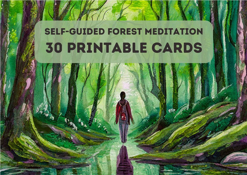 30 Printable Cards - Self-Guided Forest Meditation - Shinrin Yoku - Forest Bathing - Depression Anxiety Nature Therapy