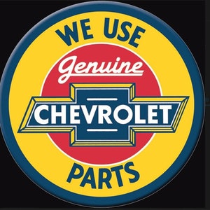 We Use Genuine Chevrolet Parts Refrigerator Magnet,3”Diameter Magnet with Glossy Finish.