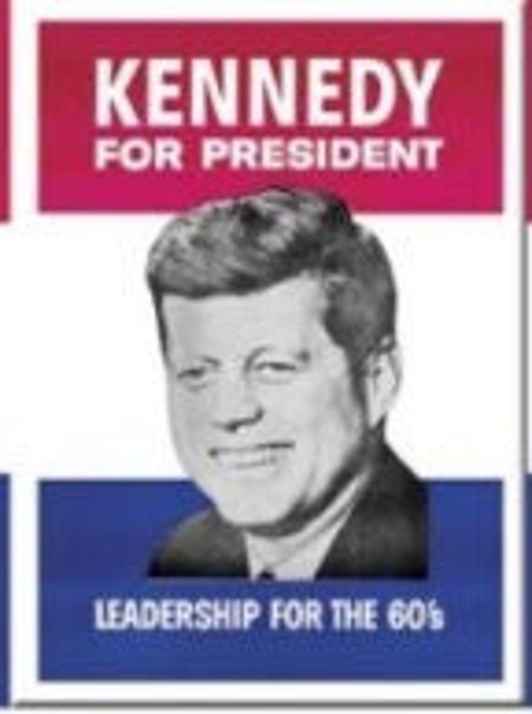 John Kennedy for President on a 2x3 Refrigerator With Glossy