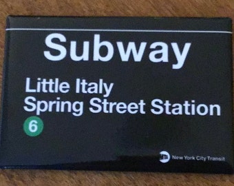 Little Italy Spring Street Station Subway Sign Refrigerator Magnet - MTA Licensed