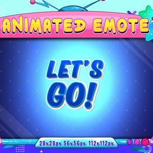 Let&#39;s Go Animated Emote: Twitch, Discord, Youtube (GIF)