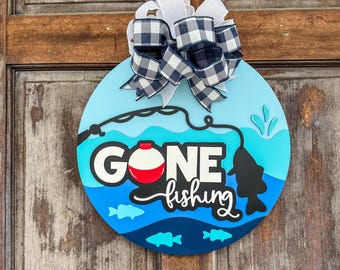 Gone Fishing Door Hanger, Gone Fishing Sign, Fishing Door Hanger, Father’s Day Gift, Summer Door Hanger, Fishing Sign, Gift for Dad