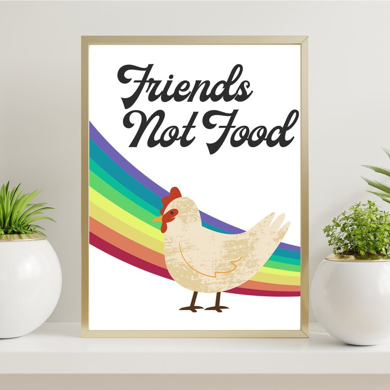 Vegan Art Compassionate Art Vegan Friends Not Food Rainbow Wall Art Vegan Plant-based Chicken Poster Hen Rainbow Chicken