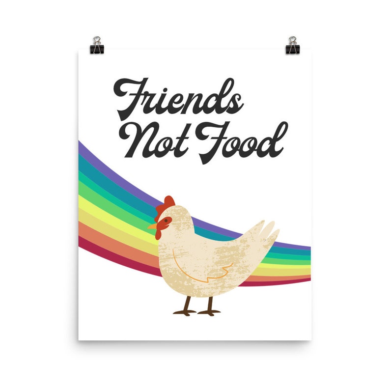 Vegan Art Compassionate Art Vegan Friends Not Food Rainbow Wall Art Vegan Plant-based Chicken Poster Hen Rainbow Chicken