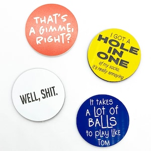 Funny, Personalized Golf Ball Markers, Magnet Version Now Available!